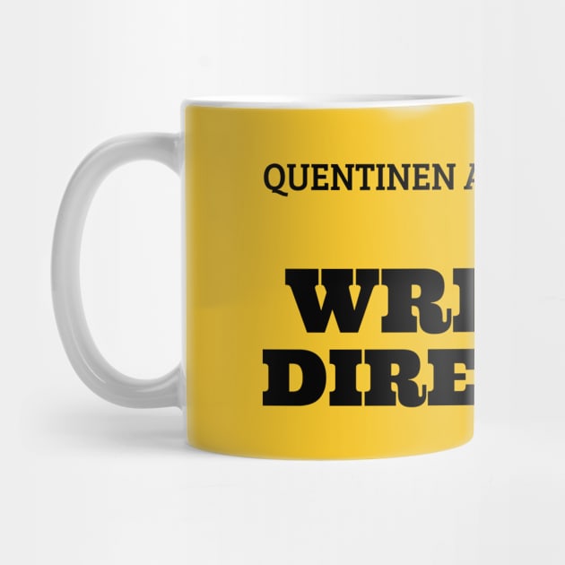 Quentinen and Tarantined by Writtin Directino by Bestseller